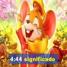 4:44 significado